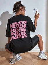 I Said Never Cotton Printed Oversized T-shirt